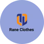 Business logo of Rane clothes