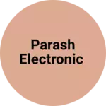 Business logo of Parash electronic