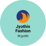 Business logo of Jyothis fashion