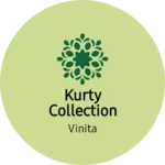 Business logo of Kurty collection