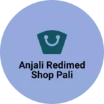 Business logo of Anjali redimed shop pali