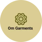 Business logo of Om Garments