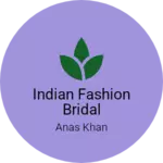 Business logo of Indian fashion bridal