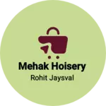 Business logo of Mehak hoisery