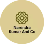 Business logo of Narendra Kumar and co