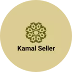 Business logo of Kamal seller