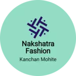 Business logo of Nakshatra Fashion