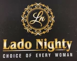 Business logo of LADO NIGHTY.. CHOICE OF EVERY WOMAN