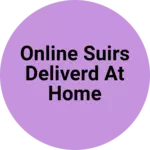 Business logo of Online suirs deliverd at home