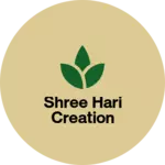 Business logo of Shree Hari creation