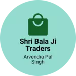 Business logo of Shri Bala ji traders
