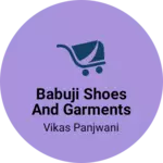 Business logo of Babuji shoes and garments