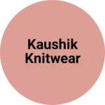 Business logo of KAUSHIK KNITWEAR