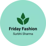 Business logo of Friday fashion