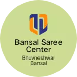Business logo of Bansal saree center