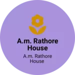 Business logo of A.m. rathore house