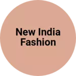 Business logo of New india fashion