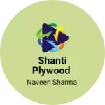 Business logo of Shanti plywood