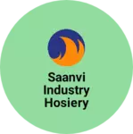 Business logo of Saanvi industry hosiery manufacturing
