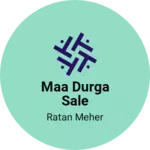 Business logo of Maa durga sale