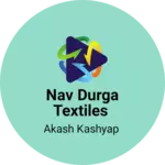 Business logo of Nav Durga Textiles