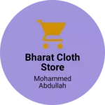 Business logo of BHARAT CLOTH STORE