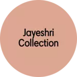 Business logo of jayeshri collection