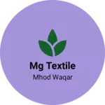 Business logo of Mg textile