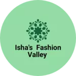 Business logo of Isha's fashion valley