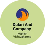 Business logo of Dulari and company