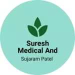Business logo of Suresh medical and general store