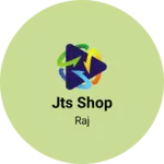 Business logo of Jts shop