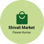 Business logo of Shivali Market