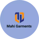 Business logo of Mahi garments