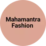 Business logo of Mahamantra fashion