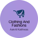 Business logo of Clothing and fashions