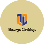 Business logo of Shaurya clothings