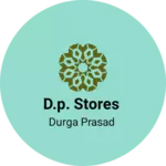 Business logo of D.P. Stores