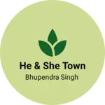 Business logo of He & she town