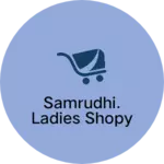 Business logo of Samrudhi. Ladies shopy