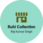 Business logo of Ruhi collectlon