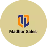 Business logo of Madhur sales