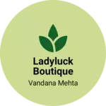 Business logo of Ladyluck boutique