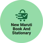 Business logo of New maruti book and stationary World
