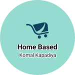 Business logo of Home based based out of Vadodara