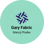Business logo of Gary fabric