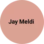 Business logo of Jay Meldi