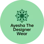 Business logo of Ayesha the designer wear