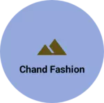 Business logo of Chand fashion