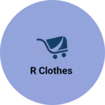 Business logo of R clothes